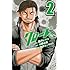 高橋ヒロシ,内藤ケンイチロウ「クローズZERO （2）」