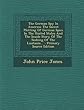The German Spy in America: The Secret Plotting of German Spies in the United States and the Inside Story of the Sinking of the Lusitania...