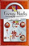 Energy Hacks: 15 Simple Practical Hacks to Fight Fatigue and Get More Energy All Day (English Edition)