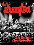 The Stranglers - On Stage On Screen