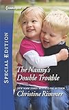 The Nanny's Double Trouble (The Bravos of Valentine Bay)