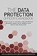 The Data Protection Officer's Handbook: Your Guide to the Skills and Knowledge Required Under the EU General Data Protection Regulation