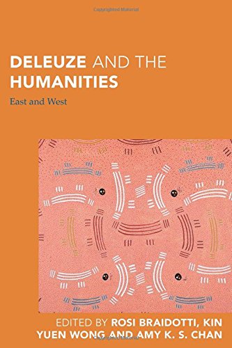 Deleuze and the Humanities: East and West (Continental Philosophy in Austral-Asia)の表紙