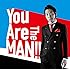 上杉周大「You Are The MAN!!(初回限定盤)」