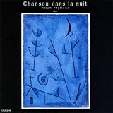 ��̎��`Chanson dans la nuit�`