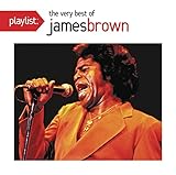 Playlist: The Very Best of James Brown