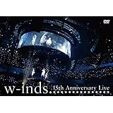 w-inds. 15th Anniversary Live [DVD]