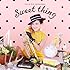 Sweet thing
