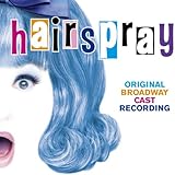 ヘアスプレー オリジナル・ブロードウェイ・キャスト・レコーディング