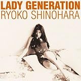 Lady Generation~淑女の世代~