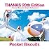 ポケットビスケッツ「THANKS 20th Edition～Pocket Biscuits Single Collection+」