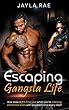 Escaping Gangsta Life (English Edition)