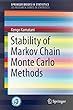 Stability of Markov Chain Monte Carlo Methods (SpringerBriefs in Statistics)