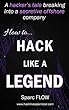 How to Hack Like a LEGEND: A hacker’s tale breaking into a secretive offshore company (Hacking the Planet Book 7) (English Edition)