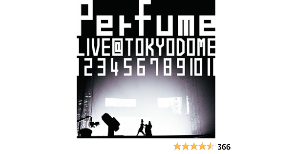 Amazon Co Jp 結成10周年 メジャーデビュー5周年記念 Perfume Live 東京ドーム 1 2 3 4 5 6 7 8 9 10 11 Blu Ray Dvd ブルーレイ Perfume