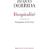 Hospitalité: Volume II. Séminaire (1996-1997)