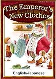 The Emperor's New Clothes　【English/Japanese versions】 (KiiroitoriBooks)