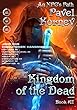 Kingdom of the Dead (An NPC's Path Book #2)LitRPG Series (English Edition)