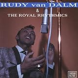 Very Best Of Rudy Van Dalm & The Royal Rhythmics