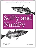 Scipy and Numpy: An Overview for Developers