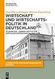 Wirtschaft Und Wirtschaftspolitik in Deutschland: 75 Jahre Rwi – Leibniz-institut Fuer Wirtschaftsforschung E.v. 1943–2018 (Jahrbuch Fuer Wirtschaftsgeschichte)