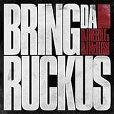 Bring Da Ruckus