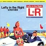 Lefty in the Right-�������̐^��