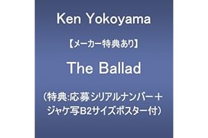 【メーカー特典あり】The Ballad (特典:応募シリアルナンバー＋ジャケ写B2サイズポスター)