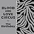 BLOOD AND LOVE CIRCUS(初回限定盤)