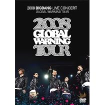 Amazon.co.jp: 2008 BIGBANG LIVE CONCERT 『GLOBAL WARNING TOUR 