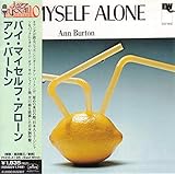 バイ・マイセルフ・アローン