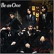 Be As One