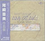 Sweet Message of Ami Ozaki