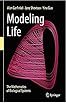 Modeling Life: The Mathematics of Biological Systems (English Edition)