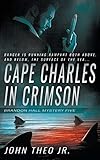 Cape Charles in Crimson: A Brandon Hall Mystery