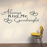BIBITIME Saying Always Kiss Me Goodnight Wall Decal for Baby Room Nursery Lovers Bedroom 2 Double He