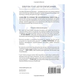 Collective Disruption: How Corporations & Startups Can Co-Create Transformative New Businesses
