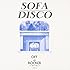 OFF THE ROCKER presents SOFA DISCO