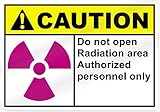 Do Not Open Radiation Area Authorized Personnel Only Caution Sign - 14" wide x 10" tall [並行輸入品]