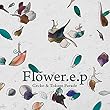 Flower.e.p [TKGR-013]