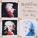 Mozart: Complete Piano Trios