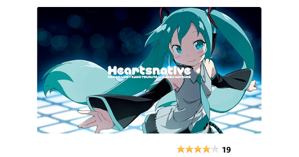 Heartsnative 初回限定版 Mosaic Wav 鶴田加茂 Feat 初音ミク アニメ ミュージック Amazon