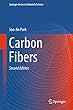 Carbon Fibers (Springer Series in Materials Science)