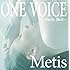 ONE VOICE～Metis Best～