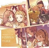 「うたごえはミルフィーユ」2ndシングル「POPPIN' TIME」