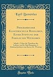 Programm Der Klosterschule Roleben, Einer Stiftung Der Familie Von Witzleben: Inhalt 1. Ueber Die Theodicee Des Leibniz Von Dr. Karl Bussenius, 2. Schulnachrichten Vom Rector Dr. Wentrup (Classic Reprint)