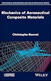 Mechanics of Aeronautical Composite Materials (Mechanical Engineering and Solid Mechanics)