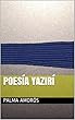 Poesía Yazirí (Spanish Edition)