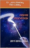 ASMR Workbook: 2017-2018 Edition (English Edition)