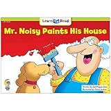 Mr. Noisy Paints His House